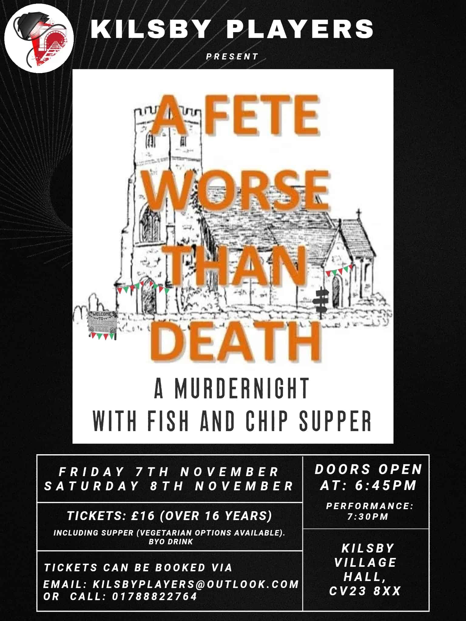Poster for "A Fete Worse Than Death," a murder mystery night with fish and chip supper by Kilsby Players. Event is at Kilsby Village Hall on Nov 7–8, doors 6:45pm. Details and booking info included.
